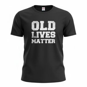 👛 (ANY 2/$20) COTTON BEST Short Sleeve Tee Old Lives Matter